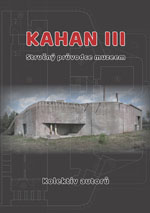 KAHAN III - Stručný průvodce muzeem