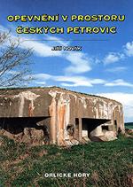 Opevnění v prostoru Českých Petrovic