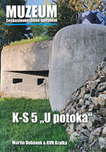 Muzeum K-S 5 U potoka