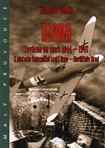 Diana - továrna na smrt 1944-45